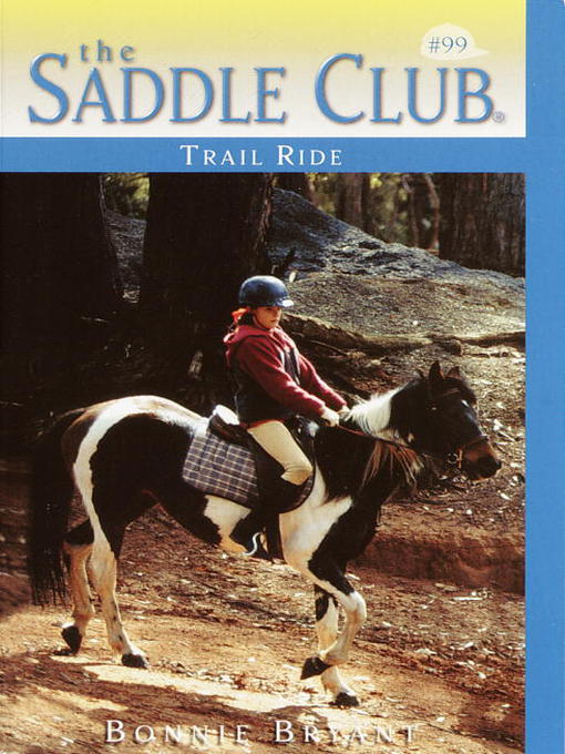 Title details for Trail Ride by Bonnie Bryant - Available